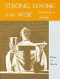 Strong Loving And Wise - Preview