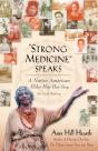 "Strong Medicine" Speaks - Preview