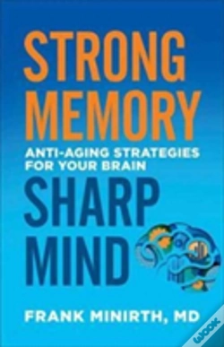 Capa do artigo Strong Memory, Sharp Mind Â€“ Antiâ€“Aging Strategies For Your Brain