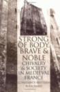 "Strong Of Body, Brave And Noble" - Preview