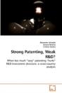 Strong Patenting, Weak R - Preview