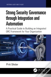 Strong Security Governance Through Integration And Automation