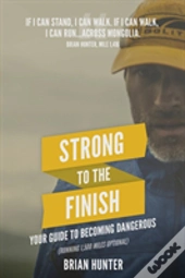 Strong To The Finish