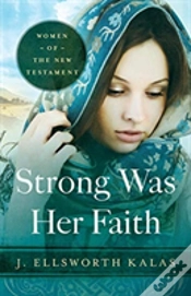 Capa do artigo Strong Was Her Faith