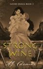 Strong Wine - Preview