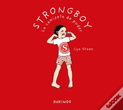 Capa do artigo Strongboy, La Camiseta De Poder