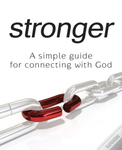 Capa do artigo Stronger - A Simple Guide For Connecting With God