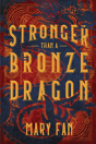 Stronger Than A Bronze Dragon - Preview
