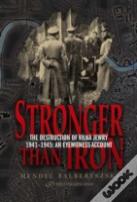 Stronger Than Iron