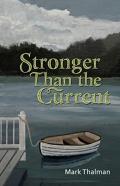 Stronger Than The Current