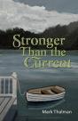 Stronger Than The Current - Preview