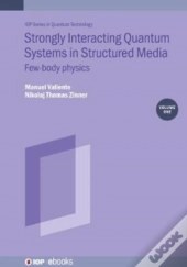 Strongly Interacting Quantum Systems, Volume 1