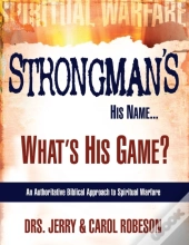 Strongman'S His Name.What'S His Game?