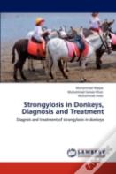 Strongylosis In Donkeys, Diagnosis And Treatment