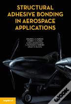 Structural Adhesive Bonding in Aerospace Applications
