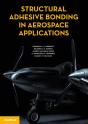Structural Adhesive Bonding in Aerospace Applications - Preview