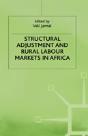 Structural Adjustment And Rural Labour Markets In Africa - Preview
