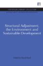 Structural Adjustment, The Environment And Sustainable Development - Preview