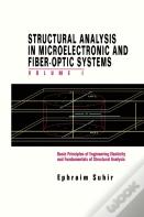 Structural Analysis In Microelectronic And Fiber-Optic Systems