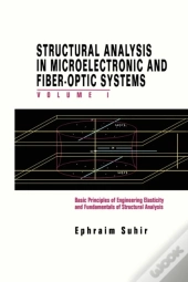 Structural Analysis In Microelectronic And Fiber-Optic Systems