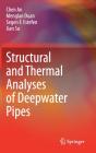 Structural And Thermal Analyses Of Deepwater Pipes - Preview