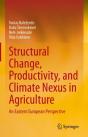 Structural Change, Productivity, And Climate Nexus In Agriculture - Preview