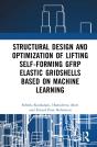 Structural Design And Optimization Of Lifting Self-Forming Gfrp Elastic Gridshells Based On Machine Learning - Preview