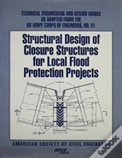 Capa do artigo Structural Design Of Closure Structures For Local Flood Protection Projects