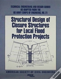 Capa do artigo Structural Design Of Closure Structures For Local Flood Protection Projects