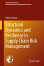 Structural Dynamics And Resilience In Supply Chain Risk Management - Preview
