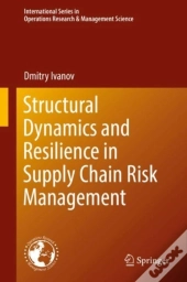 Structural Dynamics And Resilience In Supply Chain Risk Management