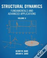 Structural Dynamics Fundamentals And Advanced Applications, Volume Ii