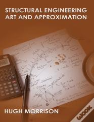 Structural Engineering Art And Appoximation