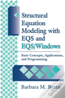 Structural Equation Modeling With Eqs And Eqs/Windows