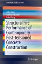 Structural Fire Performance Of Contemporary Post-Tensioned Concrete Construction - Preview