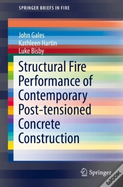 Capa do artigo Structural Fire Performance Of Contemporary Post-Tensioned Concrete Construction