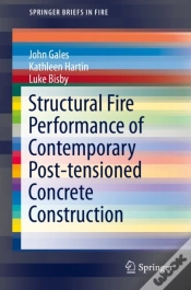 Capa do artigo Structural Fire Performance Of Contemporary Post-Tensioned Concrete Construction