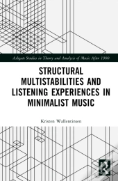 Structural Multistabilities And Listening Experiences In Minimalist Music