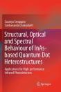 Structural, Optical And Spectral Behaviour Of Inas-Based Quantum Dot Heterostructures - Preview