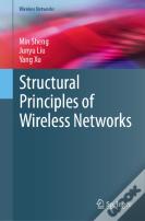 Structural Principles Of Wireless Networks