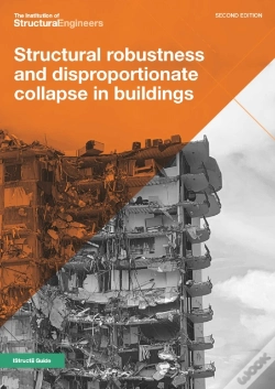 Capa do artigo Structural Robustness And Disproportionate Collapse In Buildings