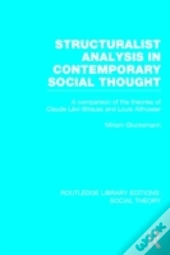 Structuralist Analysis In Contemporary Social Thought