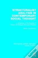 Structuralist Analysis In Contemporary Social Thought