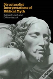 Structuralist Interpretations Of Biblical Myth