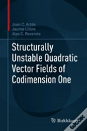 Capa do artigo Structurally Unstable Quadratic Vector Fields Of Codimension One