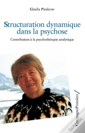 Capa do artigo Structuration Dynamique Dans La Psychose ; Contribution À La Psychothérapie Analytique