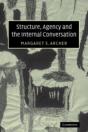 Structure, Agency And The Internal Conversation - Preview