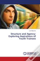 Structure And Agency
