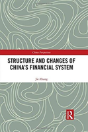 Structure And Changes Of Chinaâ€™S Financial System - Preview