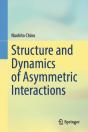 Structure And Dynamics Of Asymmetric Interactions - Preview